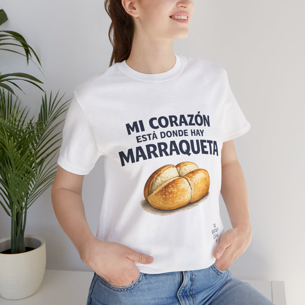 Mi Corazón Está Donde Hay Marraqueta T-Shirt - Chilean Bread Love Tee