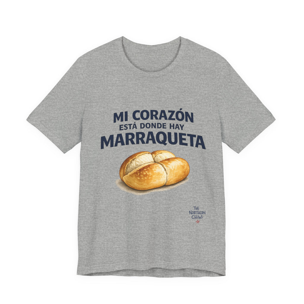 Mi Corazón Está Donde Hay Marraqueta T-Shirt - Chilean Bread Love Tee
