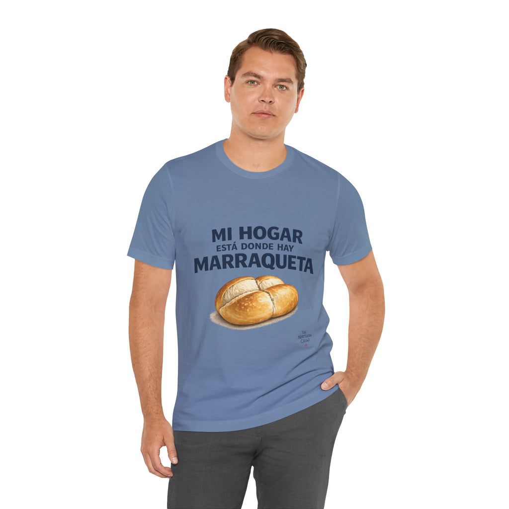 Mi Hogar Está Donde Hay Marraqueta T-Shirt — Chilean Bread Lover Tee