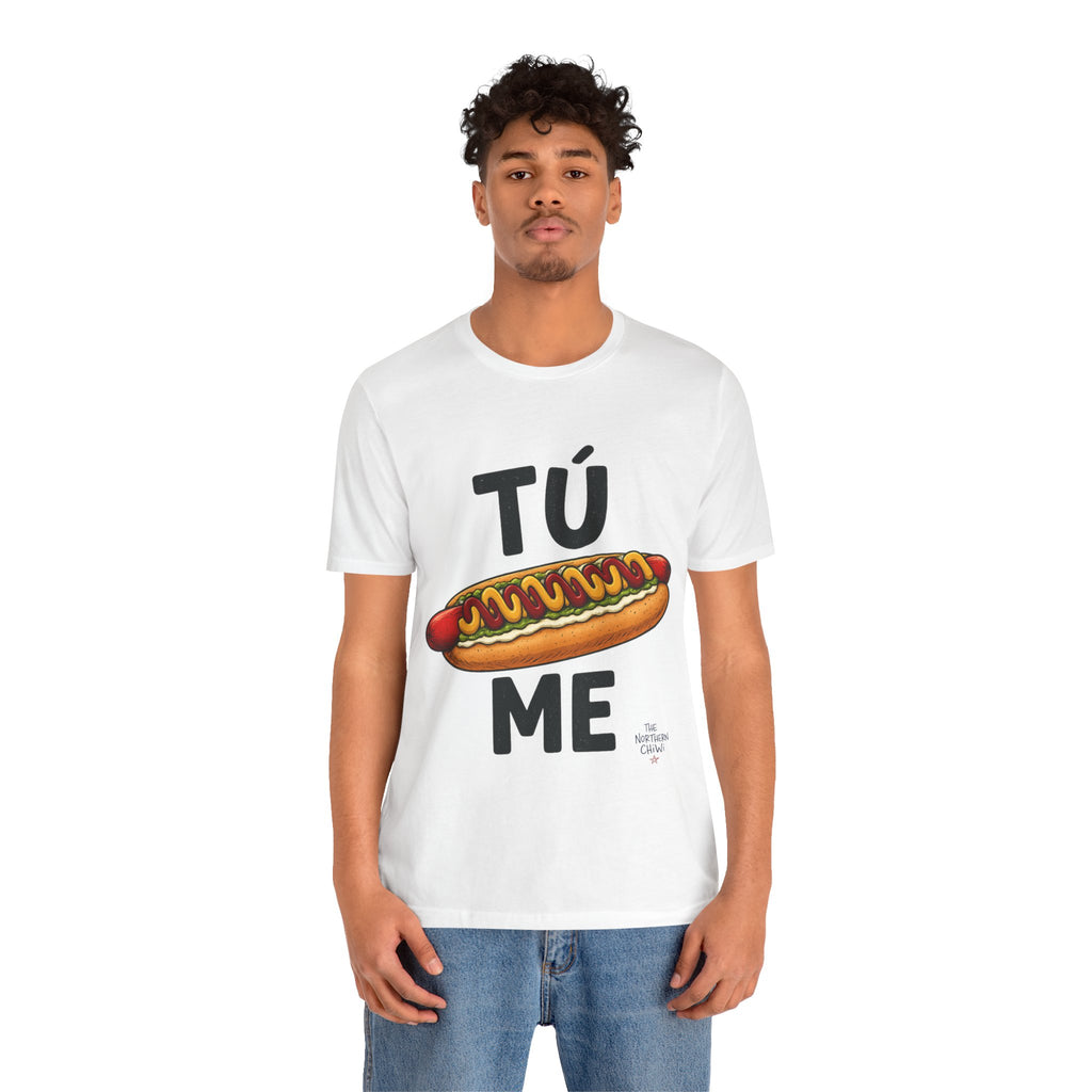 Tu Completo Me T-Shirt | Funny Chilean Food Pun Tee