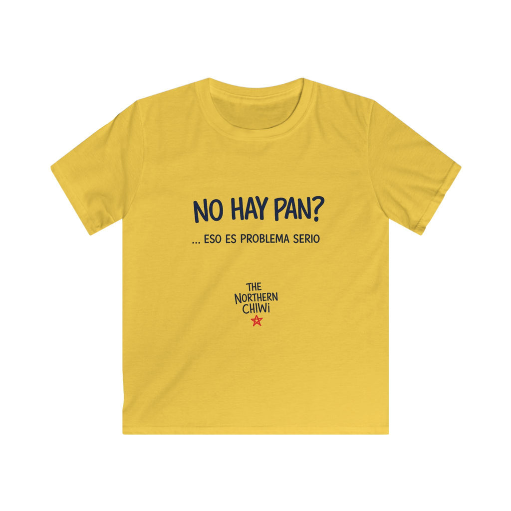 Kids Tee – “No Hay Pan?” Funny Chilean Bread Shirt