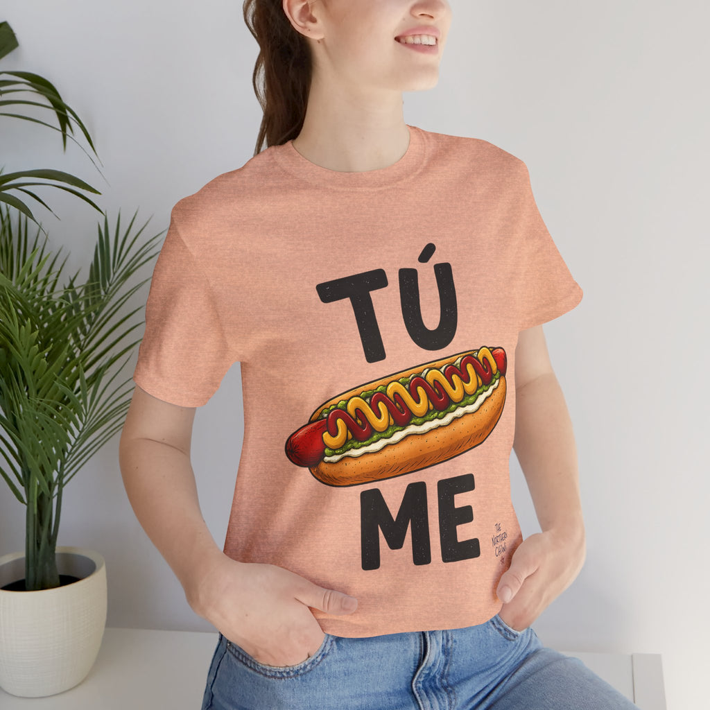 Tu Completo Me T-Shirt | Funny Chilean Food Pun Tee