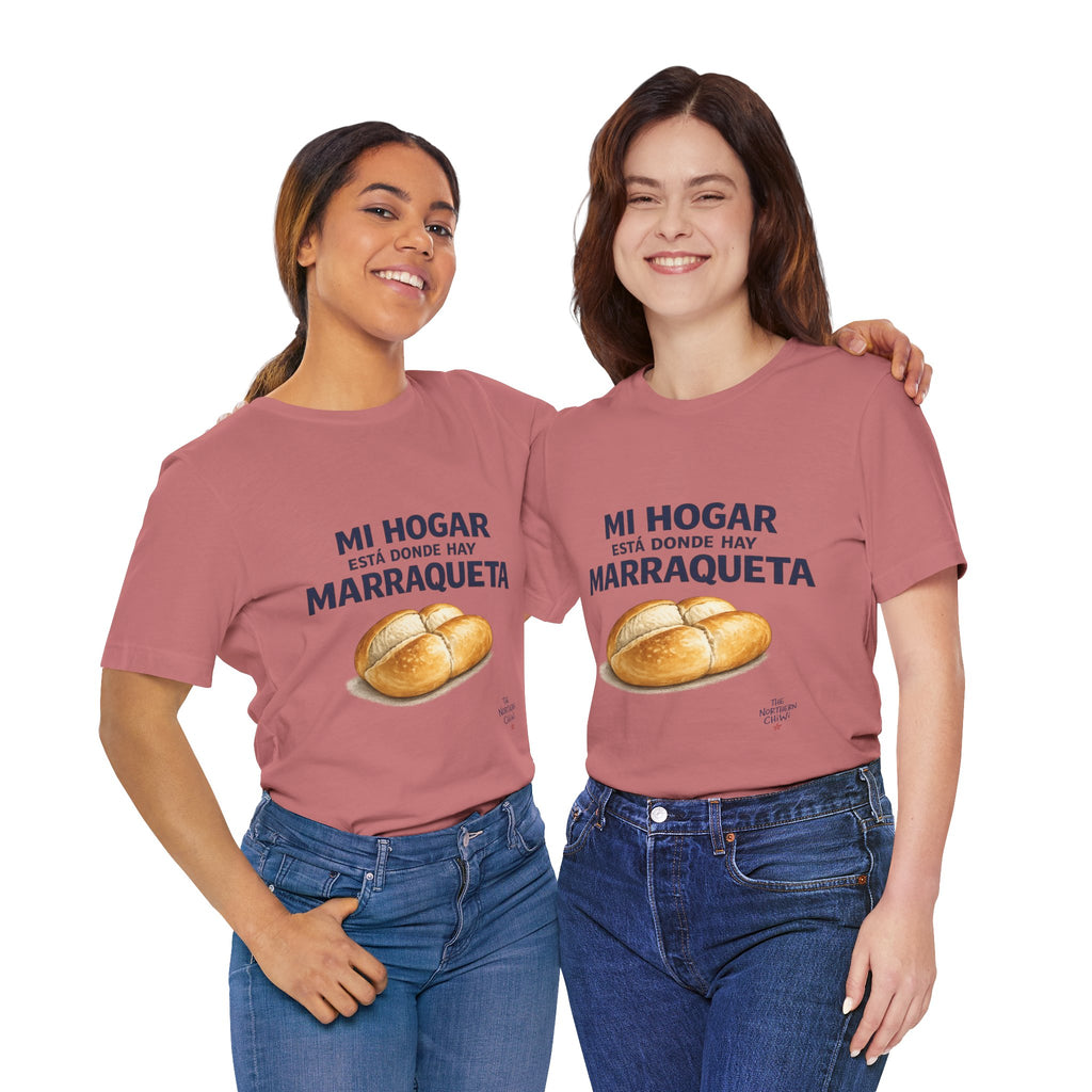Mi Hogar Está Donde Hay Marraqueta T-Shirt — Chilean Bread Lover Tee