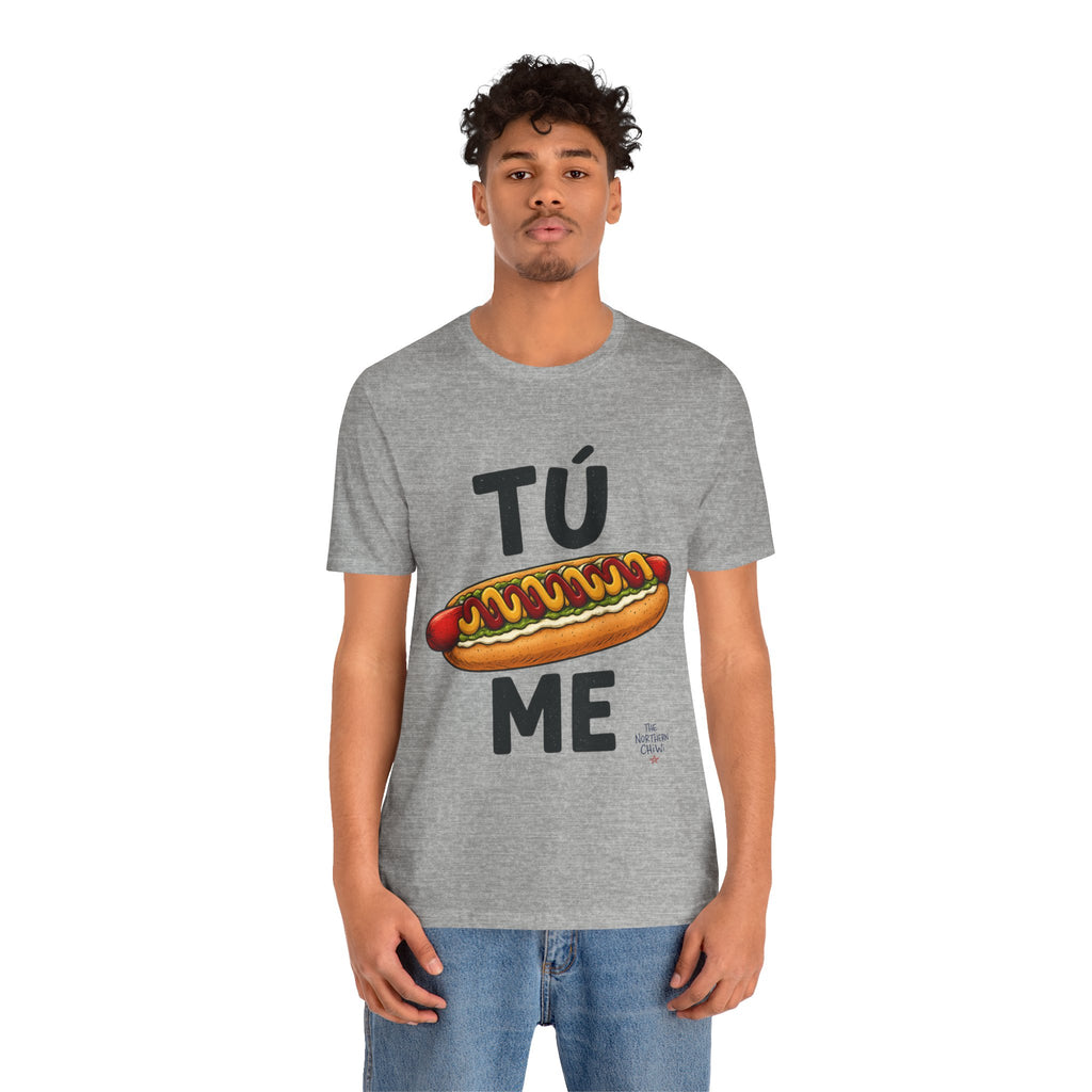 Tu Completo Me T-Shirt | Funny Chilean Food Pun Tee