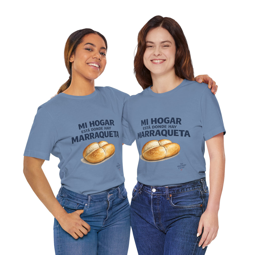 Mi Hogar Está Donde Hay Marraqueta T-Shirt — Chilean Bread Lover Tee