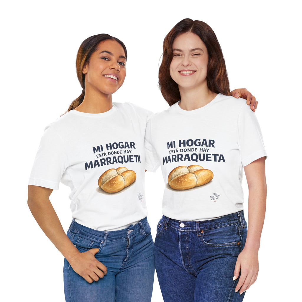 Mi Hogar Está Donde Hay Marraqueta T-Shirt — Chilean Bread Lover Tee