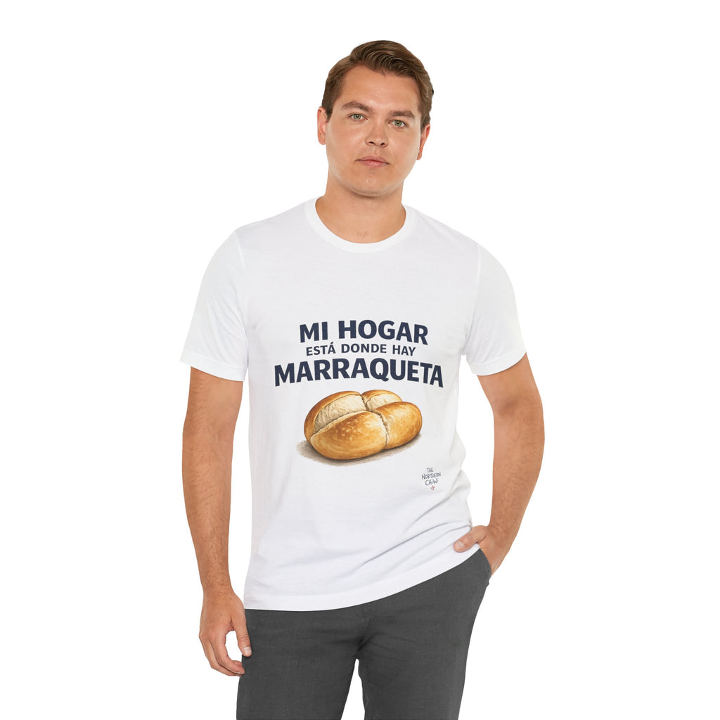 Mi Hogar Está Donde Hay Marraqueta T-Shirt — Chilean Bread Lover Tee